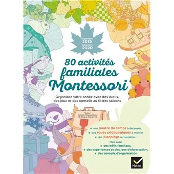 Couverture du livre 80 activités familiales Montessori de Kathleen Maurand Soler, Hatier Jeunesse